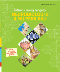 Image of REFERENSI BIOLOGI LENGKAP NEUROBIOLOGI&ILMU PERILAKU