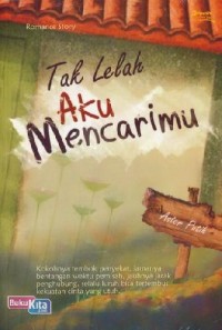 Image of TAK LELAH AKU MENCARIMU
