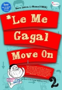 Image of *LET ME GAGAL MOVE ON