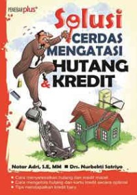 Image of SOLUSI CERDAS MENGATASI HUTANG & KREDIT