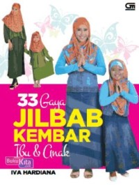 Image of 33 GAYA JILBAB KEMBAR: IBU DAN ANAK