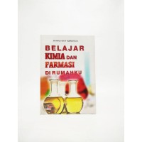 Image of BELAJAR KIMIA DAN FARMASI DI RUMAHKU