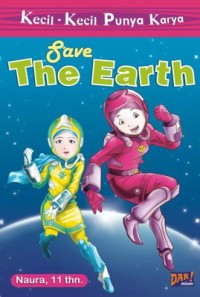 Image of KECIL-KECIL PUNYA KARYA; SAVE THE EARTH