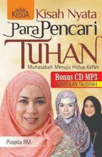 Image of KISAH NYATA PARA PENCARI TUHAN