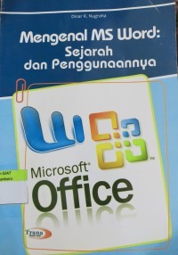 Image of MENGENAL MS WORD: SEJARAH DAN PENGGUNAANYA