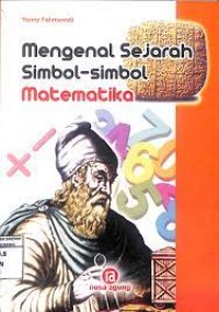 Image of MENGENAL SEJARAH SIMBOL - SIMBOL MATEMATIKA