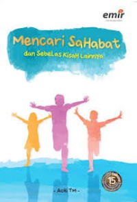 Image of MENCARI SAHABAT DAN SEBELAS KISAH LAINNYA