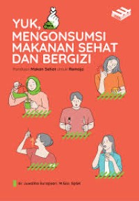 Image of YUK, MENGONSUMSI MAKANAN SEHAT DAN BERGIZI